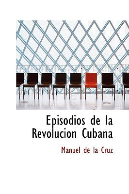 Episodios de La Revolucion Cubana