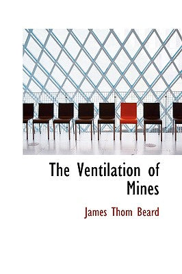 The Ventilation of Mines