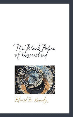 The Black Police of Queensland