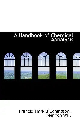 A Handbook of Chemical Aanalysis