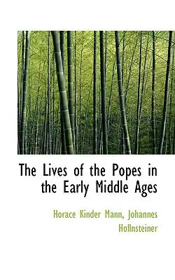 The Lives of the Popes in the Early Middle Ages