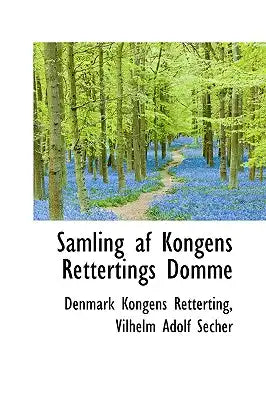 Samling AF Kongens Rettertings Domme
