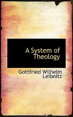 A System of Theology