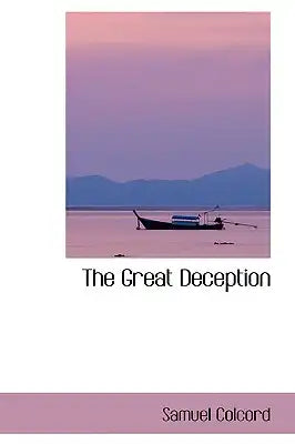 The Great Deception
