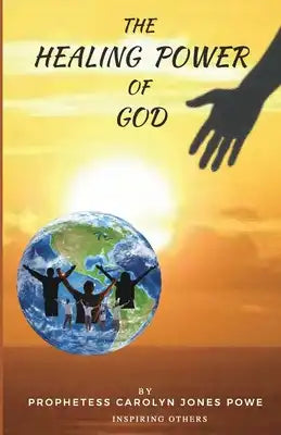 The Healing Power of God