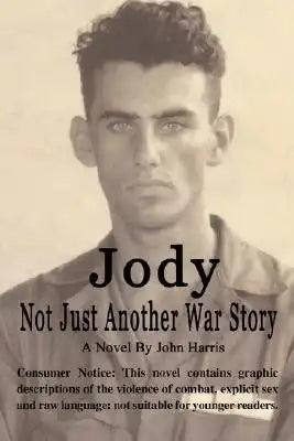 Jody: Not Just Another War Story