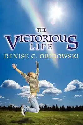 The Victorious Life