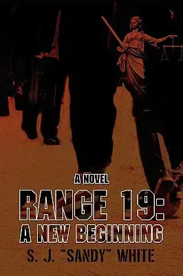 Range 19: A New Beginning