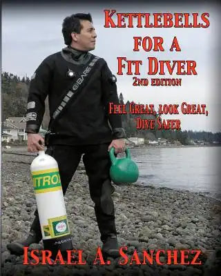 Kettlebells For A Fit Diver