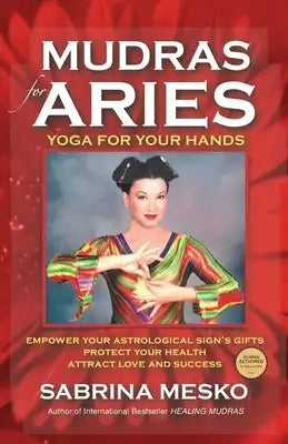Mudras for Aries: Yoga for your Hands
