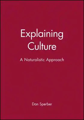 Explaining Culture