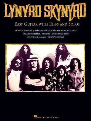 Lynyrd Skynyrd Easy Guitar with Riffs and Solos 15 Song Arranged in Standard Notation and Tablature Easy Guitar Arrangements for Beginners Includes Ly