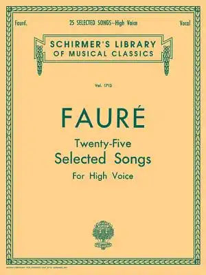 25 Selected Songs: Schirmer Library of Classics Volume 1713 High Voice