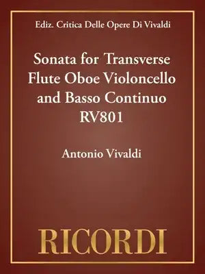 Sonata for Transverse Flute Oboe Violoncello and Basso Continuo Rv801: Critical Edition Score