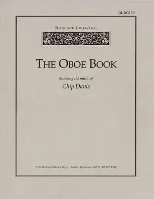 The Oboe Book: Featuring the Music of Chip Davis