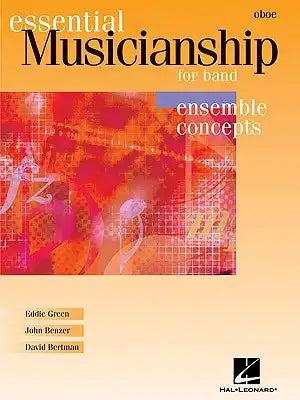 Essential Musicianship for Band - Ensemble Concepts: Advanced Level - Oboe