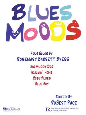 Blues Moods: Four Solos by Rosemary Barrett Byers