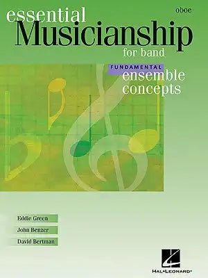 Essential Musicianship for Band - Ensemble Concepts: Fundamental Level - Oboe