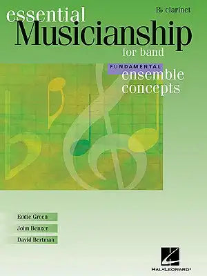 Essential Musicianship for Band - Ensemble Concepts: Fundamental Level - BB Clarinet