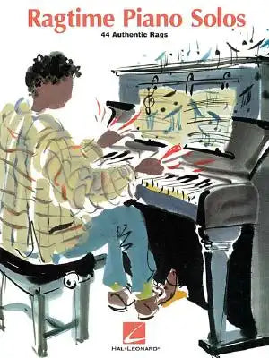 Ragtime Piano Solos: 44 Authentic Rags