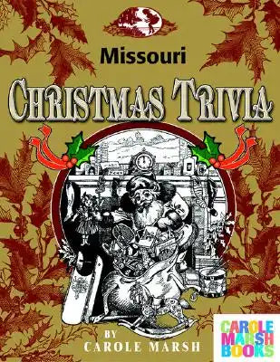 Missouri Classic Christmas Trivia