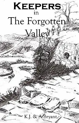 Keepers in The Forgotten Valley