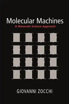 Molecular Machines: A Materials Science Approach