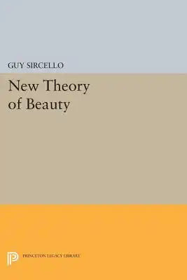 A New Theory of Beauty