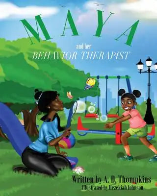 Maya and Her Behavior Therapist