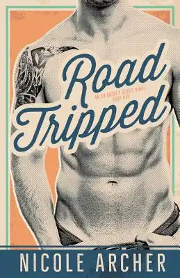 Road-Tripped: An Enemies to Lovers Romance