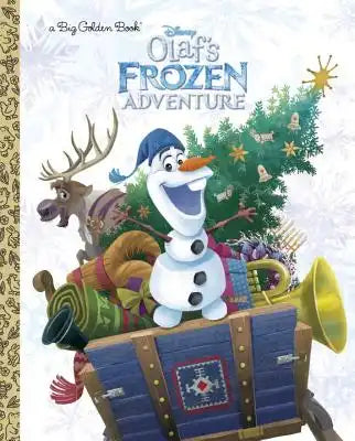 Olaf's Frozen Adventure Big Golden Book (Disney Frozen)