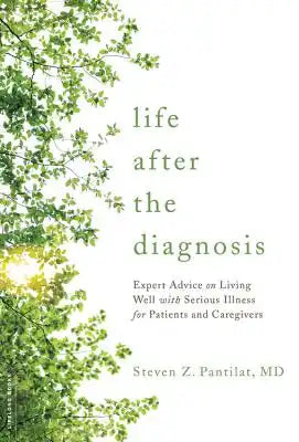 Life after the Diagnosis