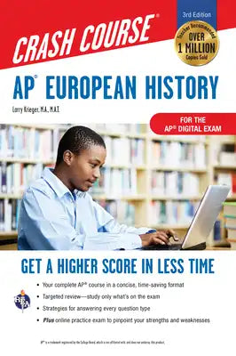 AP European History Crash Course, Book + Online: Get a Higher Score in Less Time