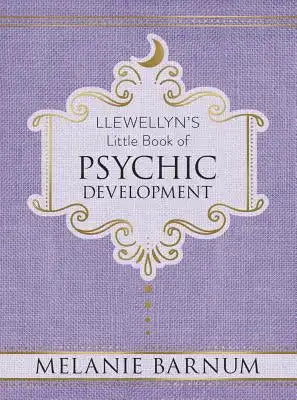 Llewellyn's Little Book of Psychic Development