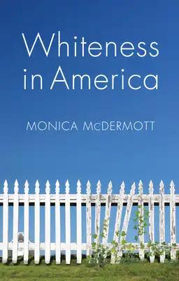 Whiteness in America