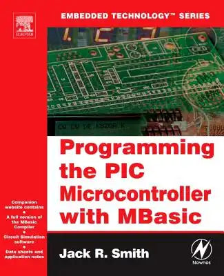 Programming the PIC Microcontroller with Mbasic [With CDROM]