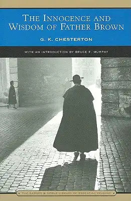 The Innocence and Wisdom of Father Brown