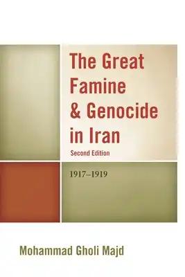 Great Famine & Genocide in Iran: 1917-1919