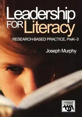 Leadership for Literacy: Research-Based Practice, Prek-3