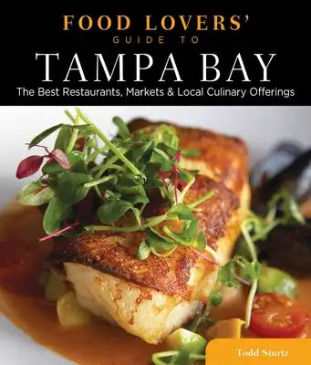 Food Lovers' Guide to(R) Tampa Bay