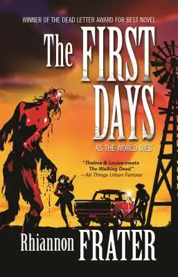 The First Days (as the World Dies, Book One): As the World Dies