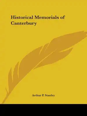 Historical Memorials of Canterbury