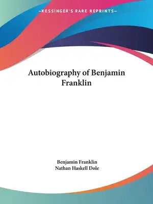 Autobiography of Benjamin Franklin