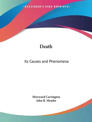 Death: Its Causes and Phenomena