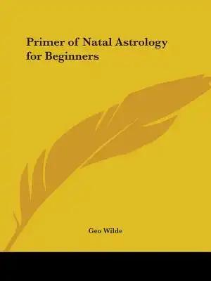 Primer of Natal Astrology for Beginners