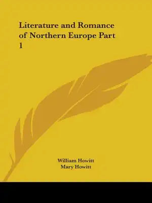 Literature and Romance of Northern Europe Part 1