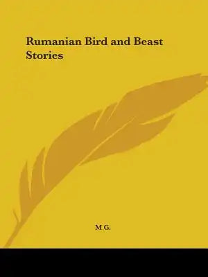 Rumanian Bird and Beast Stories