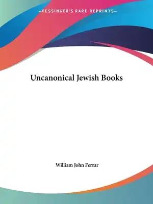 Uncanonical Jewish Books