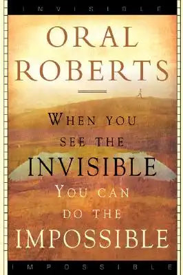 When You See the Invisible, You Can Do the Impossible