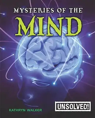 Mysteries of the Mind